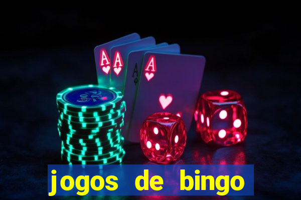 jogos de bingo valendo dinheiro