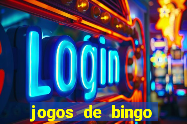 jogos de bingo valendo dinheiro