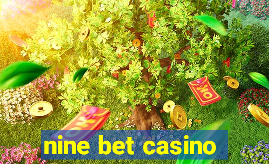 nine bet casino