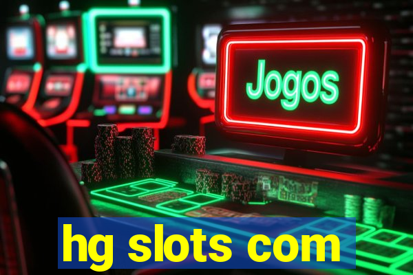 hg slots com