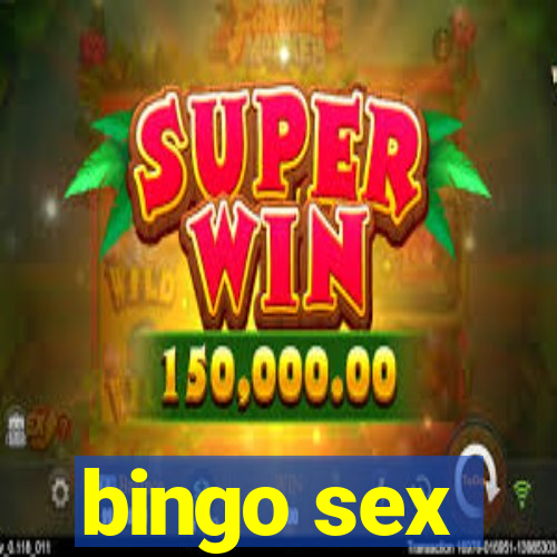 bingo sex