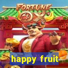 happy fruit