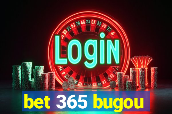 bet 365 bugou