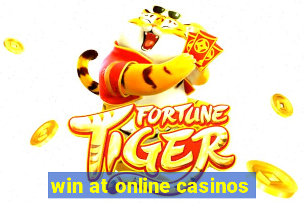 win at online casinos