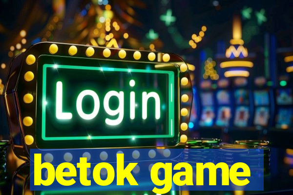 betok game