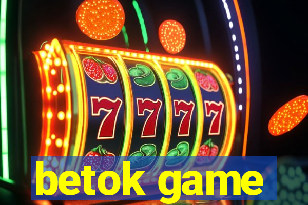 betok game