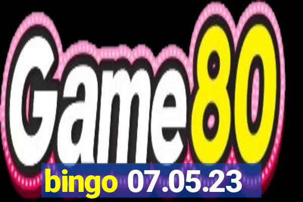 bingo 07.05.23