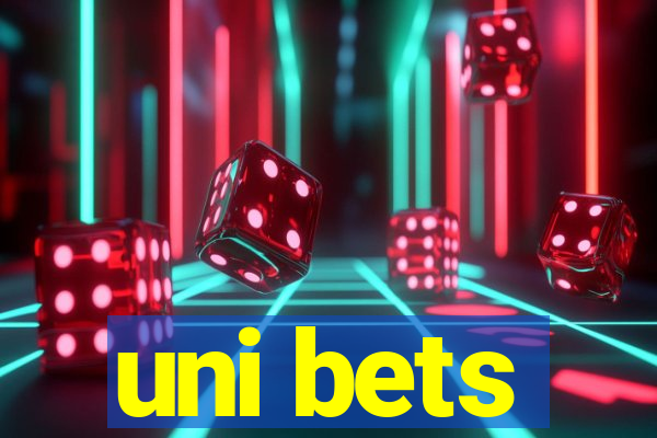 uni bets