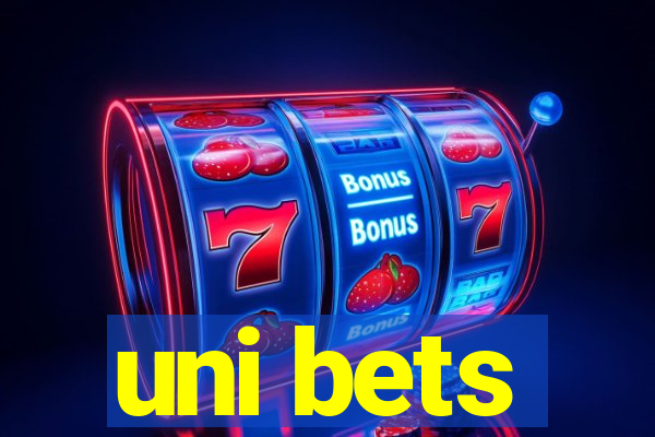 uni bets