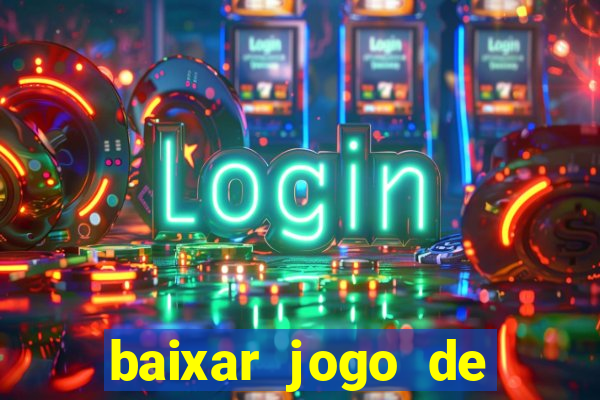 baixar jogo de ganhar dinheiro