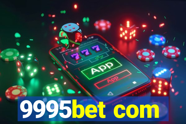 9995bet com