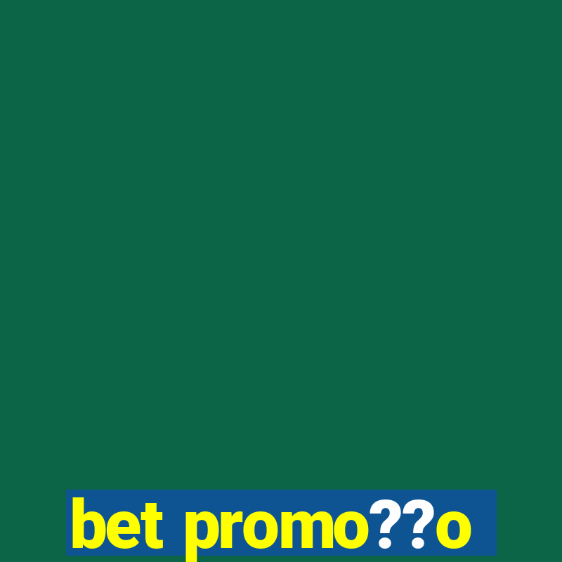 bet promo??o