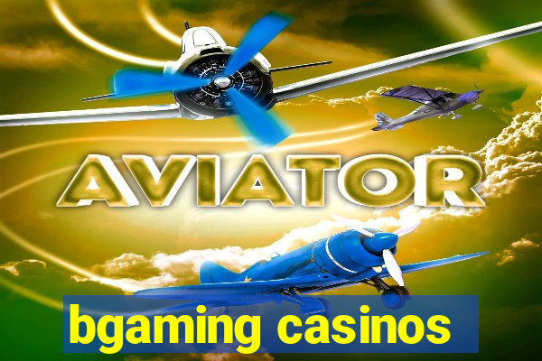 bgaming casinos