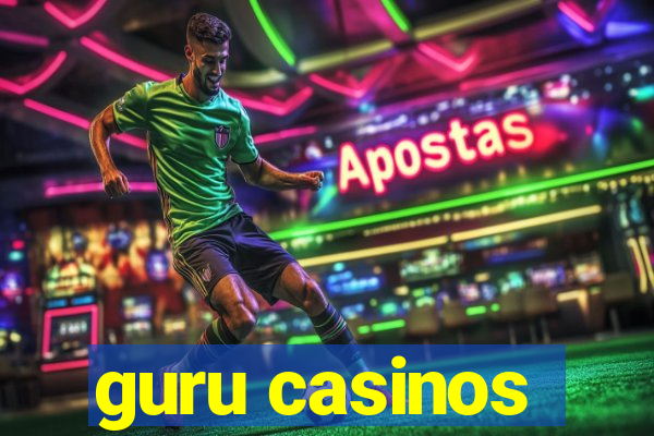 guru casinos