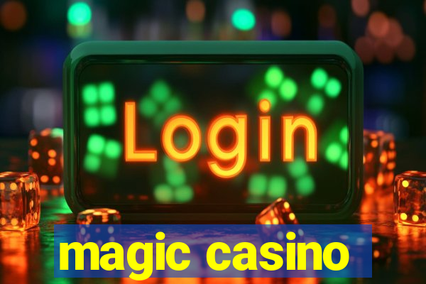 magic casino