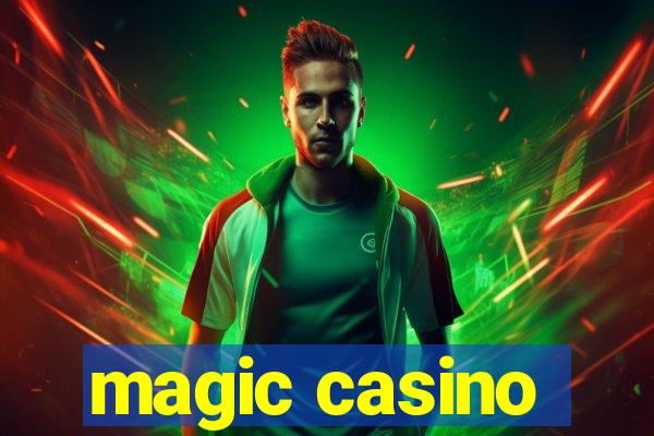 magic casino