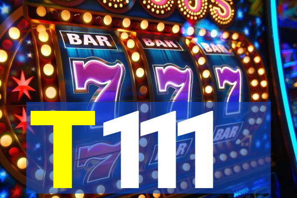 T111