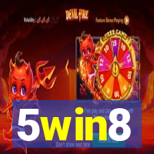 5win8