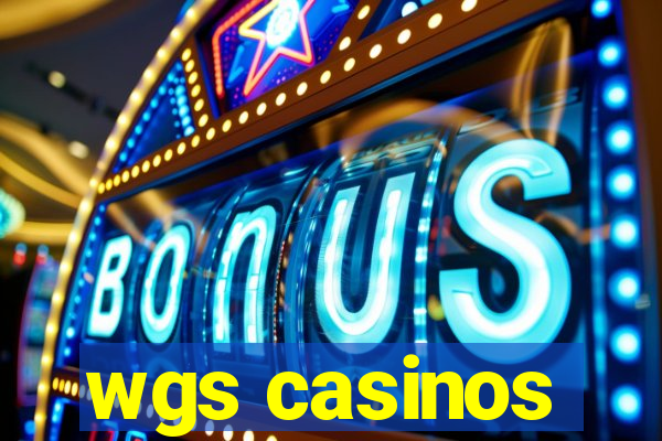 wgs casinos