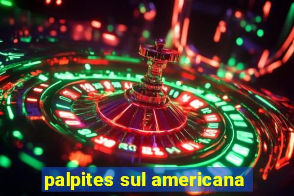 palpites sul americana