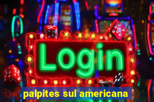 palpites sul americana