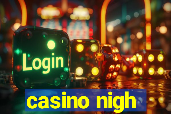 casino nigh