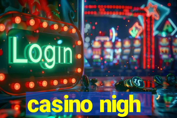 casino nigh