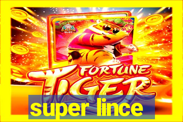 super lince