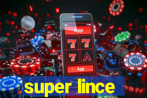 super lince