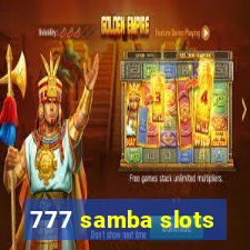 777 samba slots