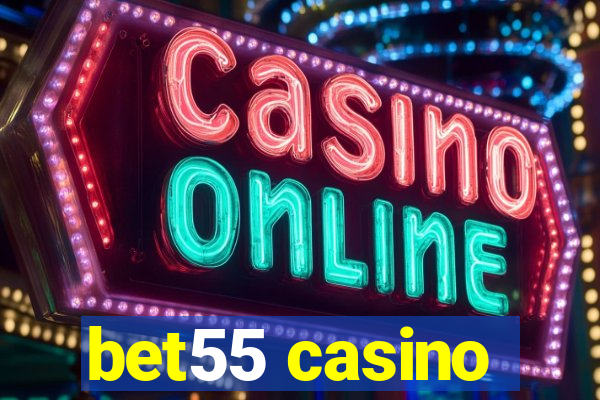 bet55 casino