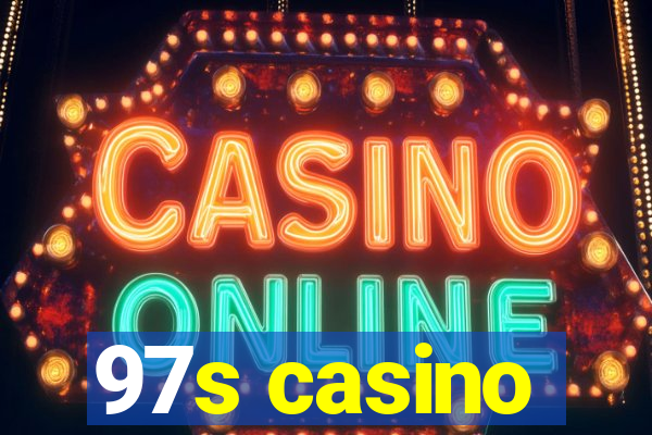 97s casino