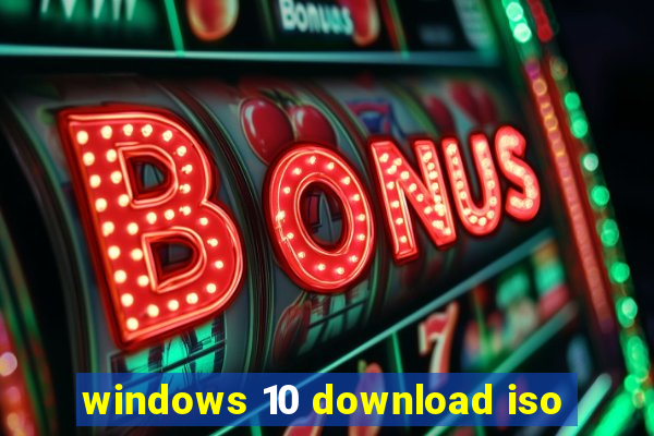 windows 10 download iso