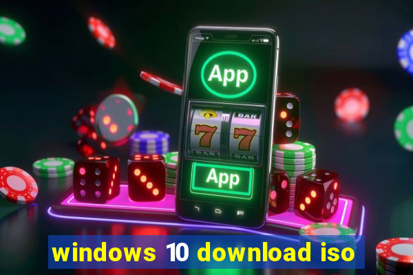 windows 10 download iso