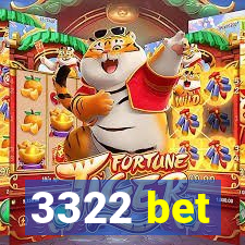 3322 bet