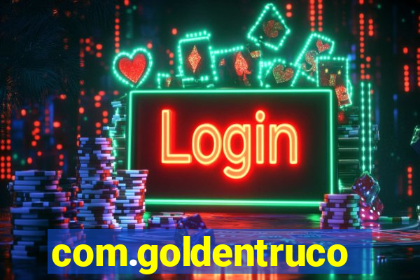 com.goldentruco.casino