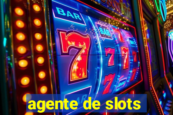 agente de slots