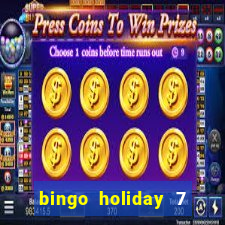 bingo holiday 7 paga de verdade