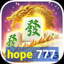 hope 777