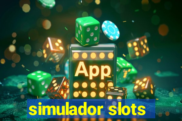 simulador slots