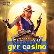 gvr casino