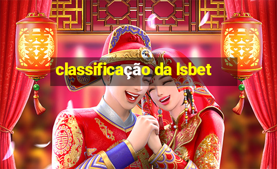 classificação da lsbet