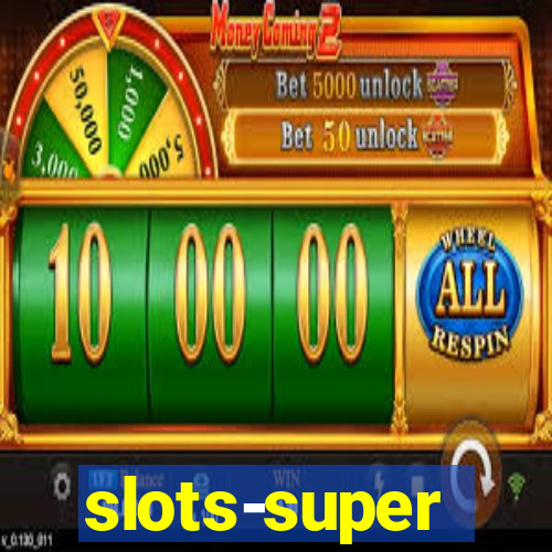 slots-super