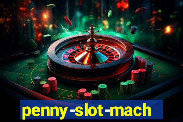 penny-slot-machines