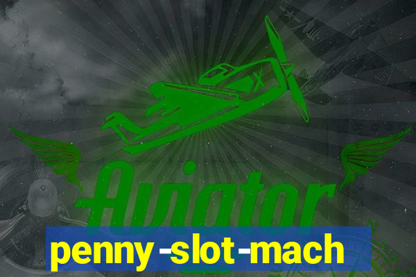 penny-slot-machines