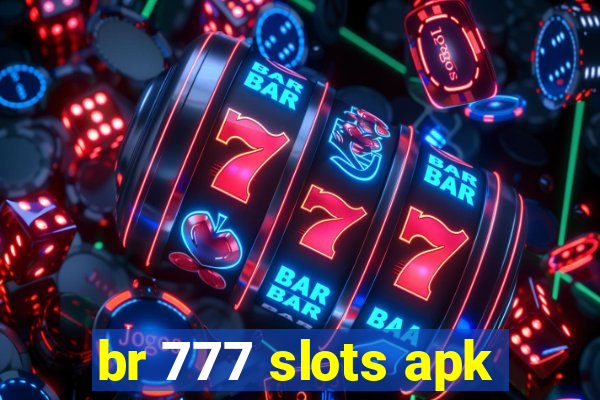 br 777 slots apk