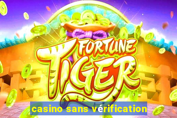 casino sans vérification