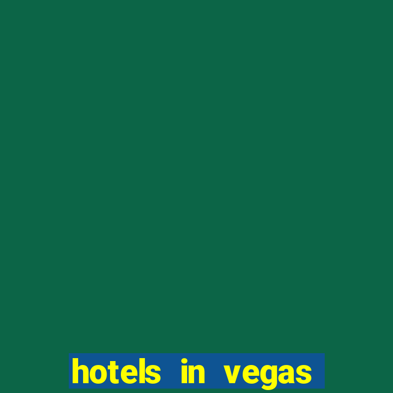 hotels in vegas with casino