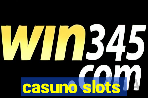 casuno slots