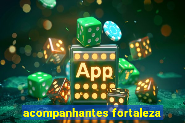 acompanhantes fortaleza